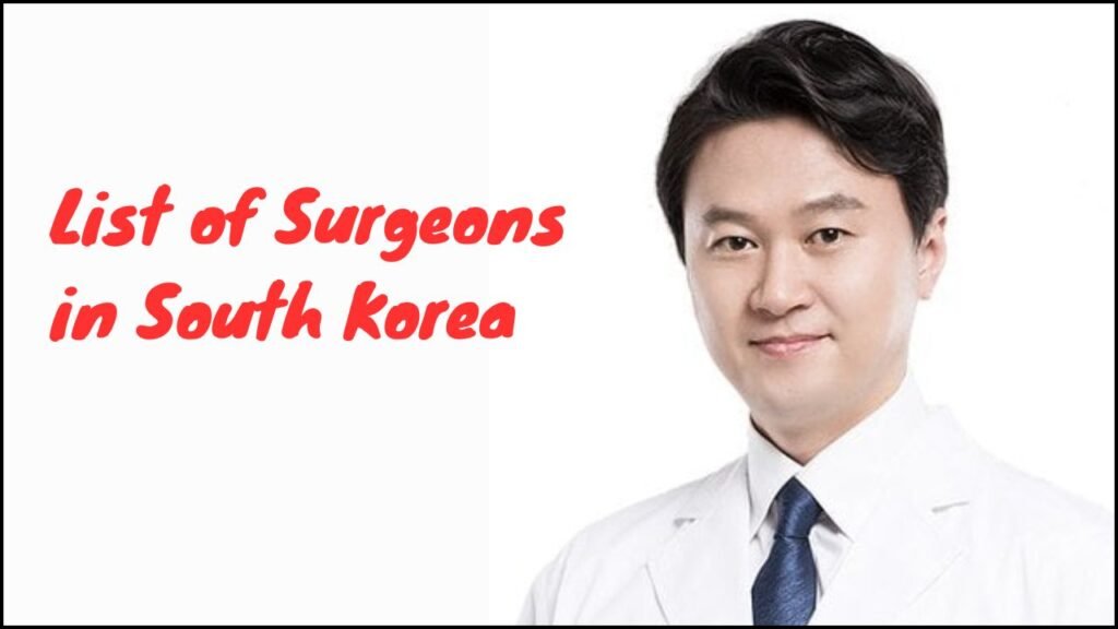 List of Surgeons in South Korea