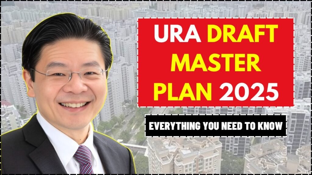 URA Draft Master Plan 2025 - Everything You Need To Know